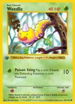 Weedle — Base 69