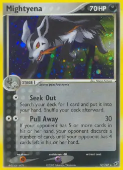 Mightyena 12 — Deoxys