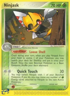 Ninjask 18 — Dragon