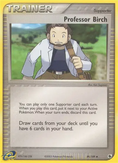 Professor Birch 89 — Ruby & Sapphire 89, Normal finish