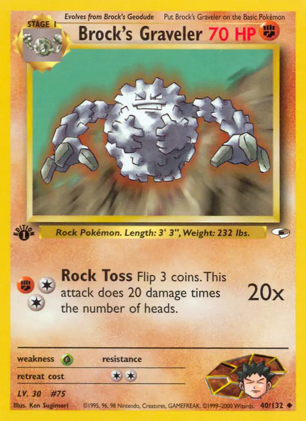 Brock's Graveler 40 — Gym Heroes 40, 1st Edition finish