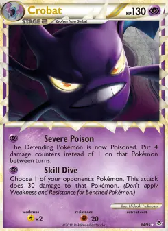 Crobat 84 — HS—Unleashed