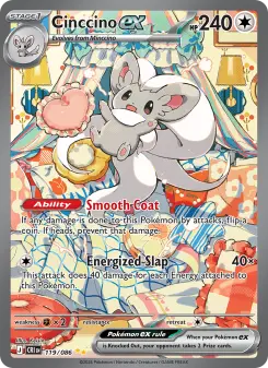 Cinccino ex 119 — Chaos Rising