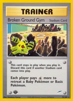 Broken Ground Gym 92 — Neo Destiny