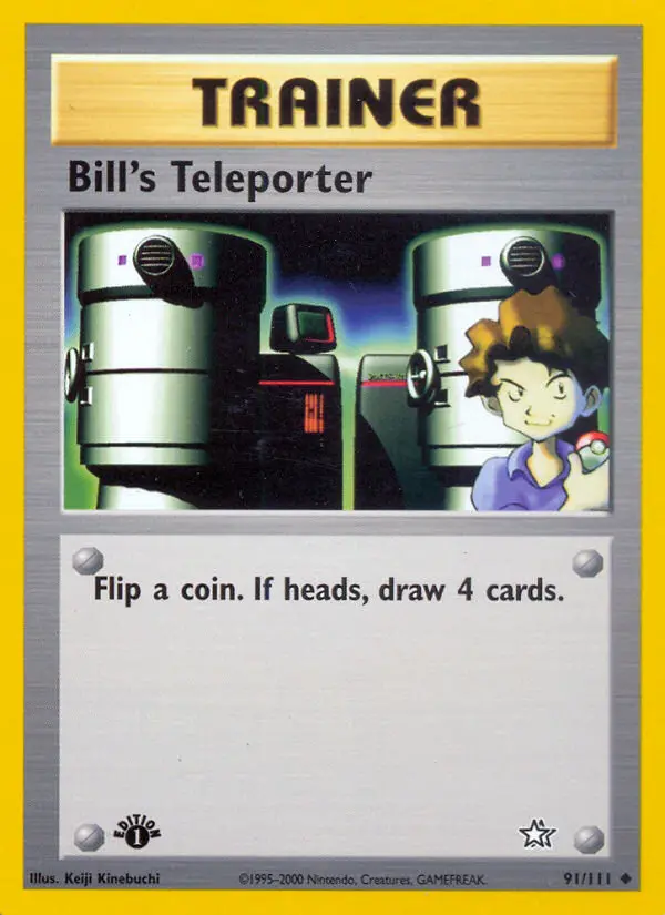 Bill's Teleporter 91 — Neo Genesis 91, 1st Edition finish
