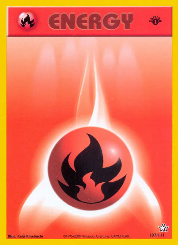 Fire Energy 107 — Neo Genesis 107, 1st Edition finish