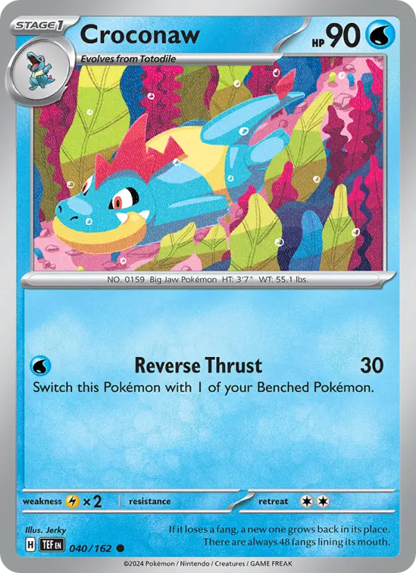 Croconaw 40 — Temporal Forces 40, Normal finish