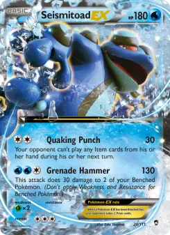 Seismitoad-EX 20 — Furious Fists
